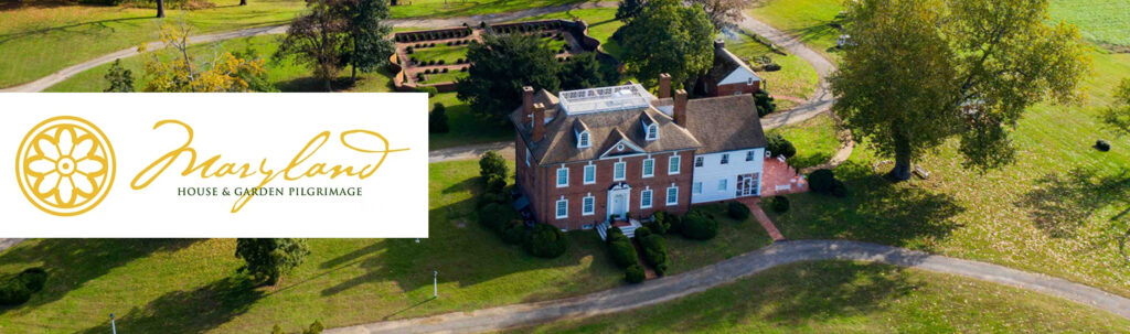 Mount Harmon Maryland House & Garden Pilgrimage